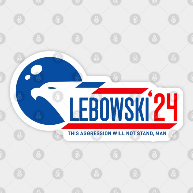 Lebowski 2024 For President Sticker by MIKOLTN